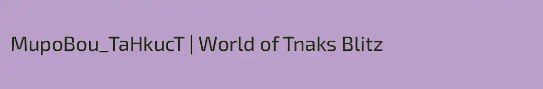 MupoBou_TaHkucT | World of Tnaks Blitz